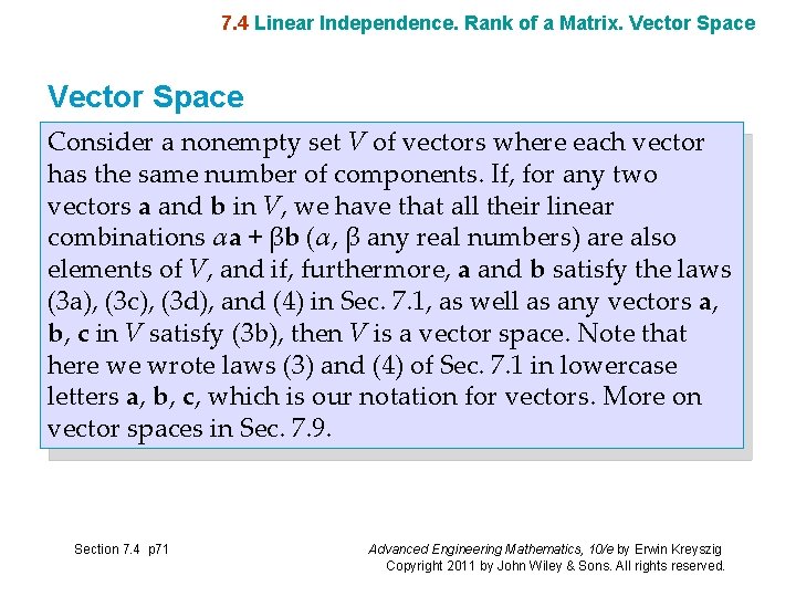 7. 4 Linear Independence. Rank of a Matrix. Vector Space Consider a nonempty set