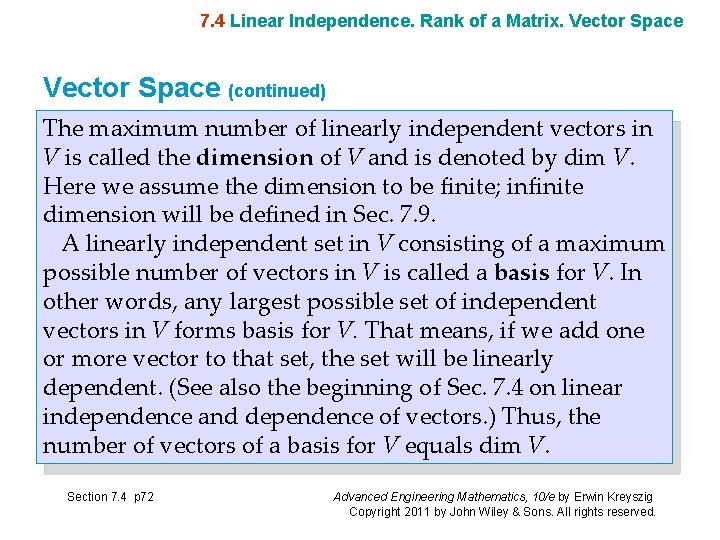 7. 4 Linear Independence. Rank of a Matrix. Vector Space (continued) The maximum number