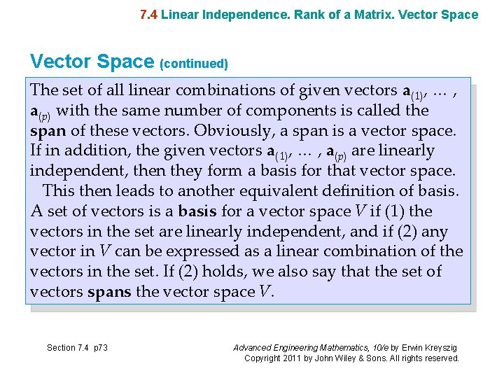 7. 4 Linear Independence. Rank of a Matrix. Vector Space (continued) The set of