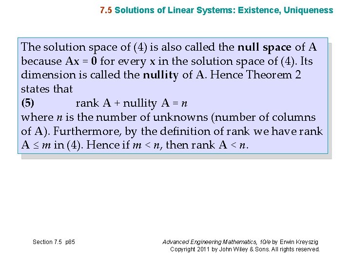 7. 5 Solutions of Linear Systems: Existence, Uniqueness The solution space of (4) is