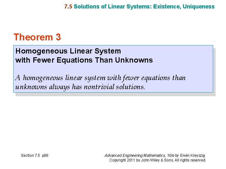 7. 5 Solutions of Linear Systems: Existence, Uniqueness Theorem 3 Homogeneous Linear System with