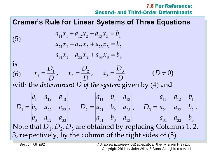 7. 6 For Reference: Second- and Third-Order Determinants Cramer’s Rule for Linear Systems of