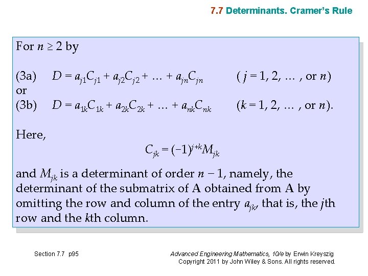 7. 7 Determinants. Cramer’s Rule For n ≥ 2 by (3 a) or (3