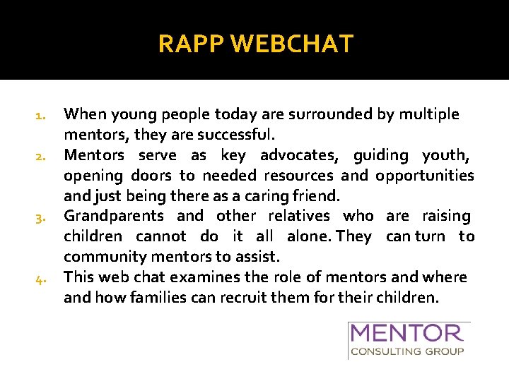 RAPP WEBCHAT 1. 2. 3. 4. When young people today are surrounded by multiple