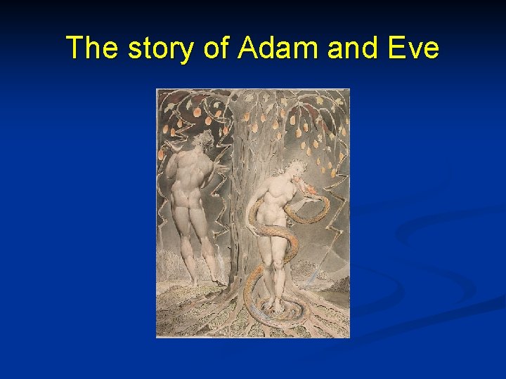 The story of Adam and Eve 