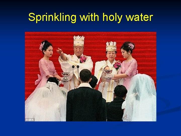 Sprinkling with holy water 