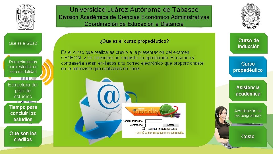 Universidad Juárez Autónoma de Tabasco División Académica de Ciencias Económico Administrativas Coordinación de Educación