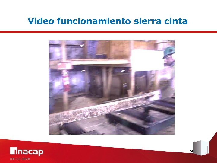 Video funcionamiento sierra cinta 9 04 -11 -2020 