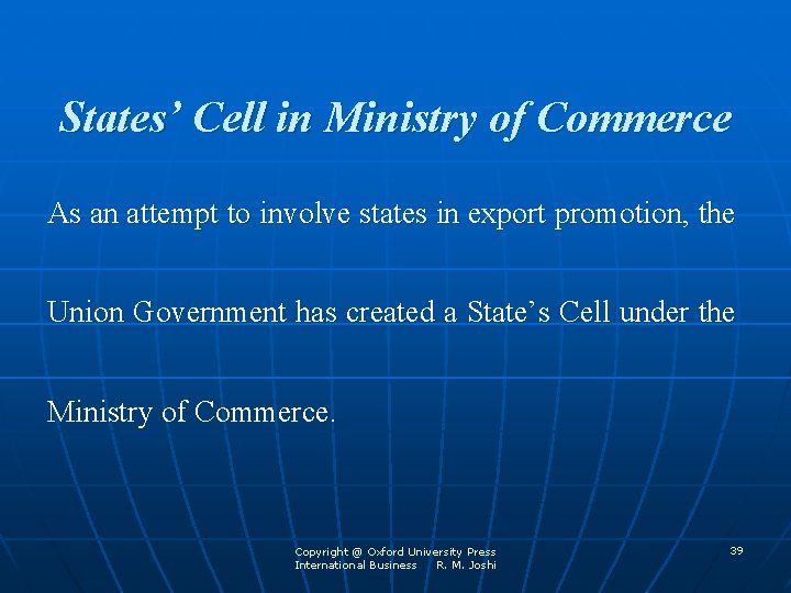 States’ Cell in Ministry of Commerce As an attempt to involve states in export