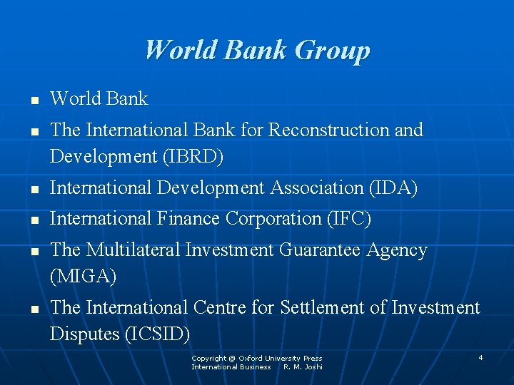 World Bank Group n n World Bank The International Bank for Reconstruction and Development