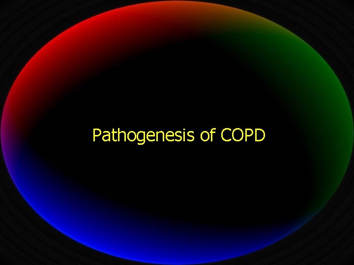 Pathogenesis of COPD 