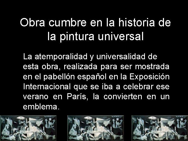 Obra cumbre en la historia de la pintura universal La atemporalidad y universalidad de