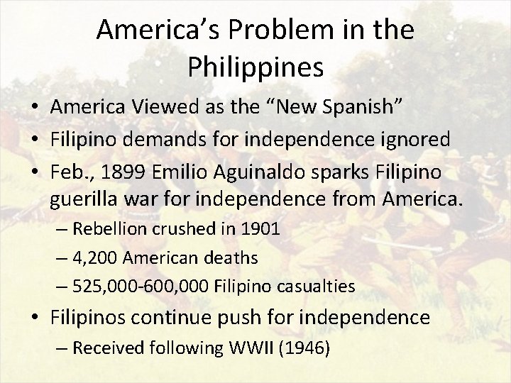 America’s Problem in the Philippines • America Viewed as the “New Spanish” • Filipino