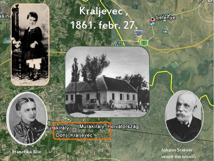 Kraljevec , 1861. febr. 27. Franziska Blie Johann Steiner vasúti tisztviselő 