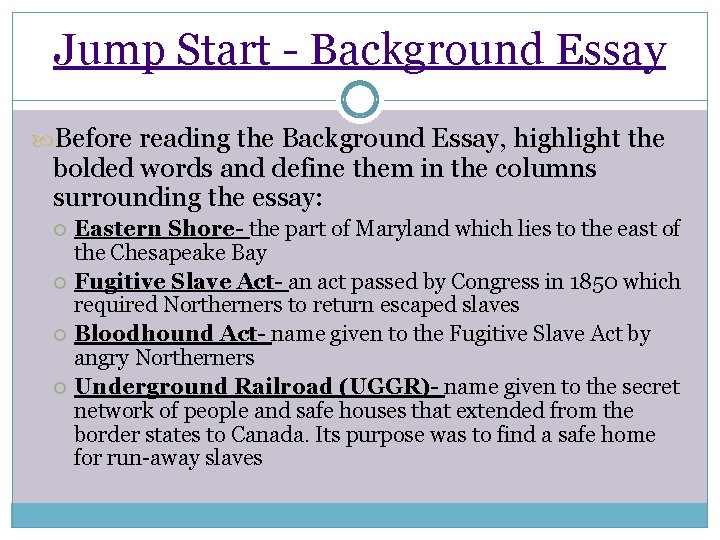 Jump Start - Background Essay Before reading the Background Essay, highlight the bolded words