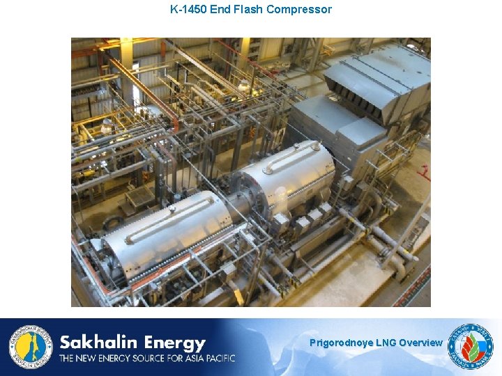 K-1450 End Flash Compressor Prigorodnoye LNG Overview 