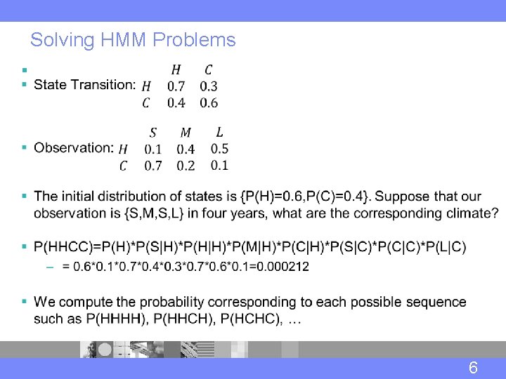 Solving HMM Problems § 6 
