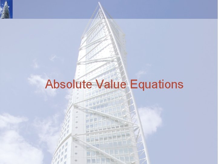 Absolute Value Equations 