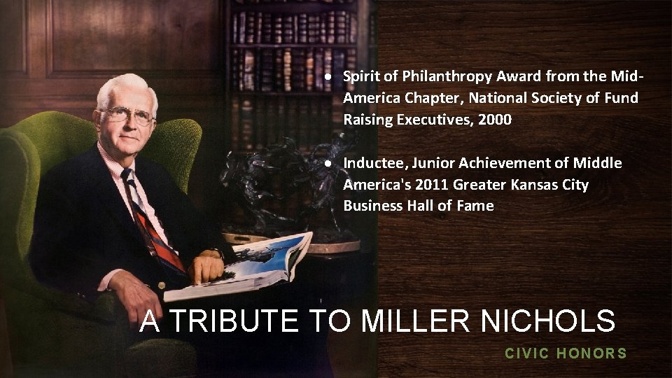  Spirit of Philanthropy Award from the Mid. America Chapter, National Society of Fund