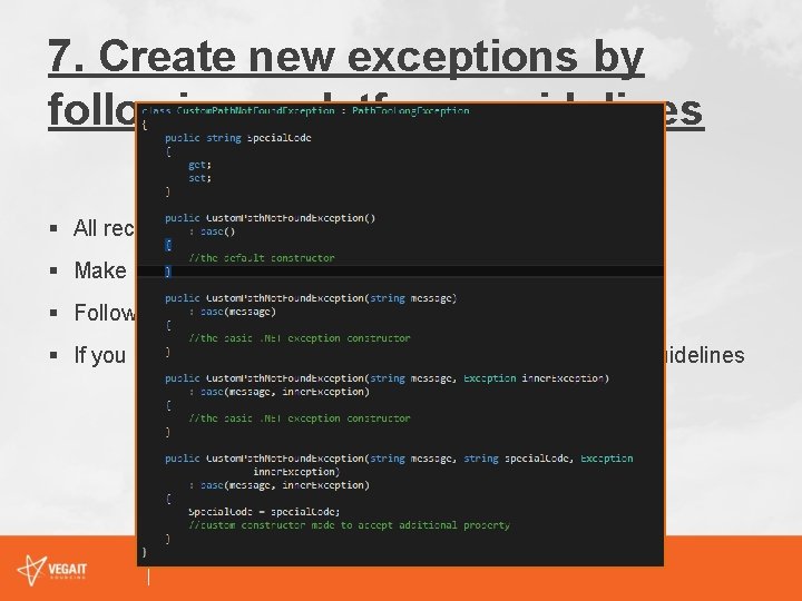 7. Create new exceptions by following a platform guidelines § All recommended constructors should