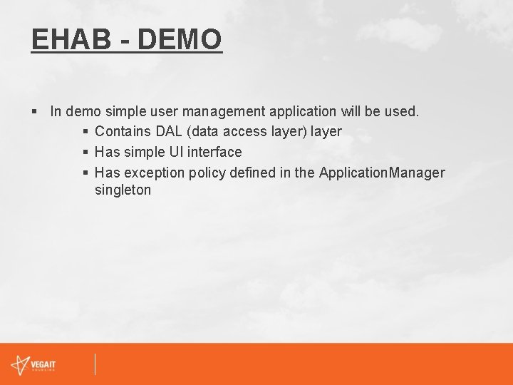 EHAB - DEMO § In demo simple user management application will be used. §