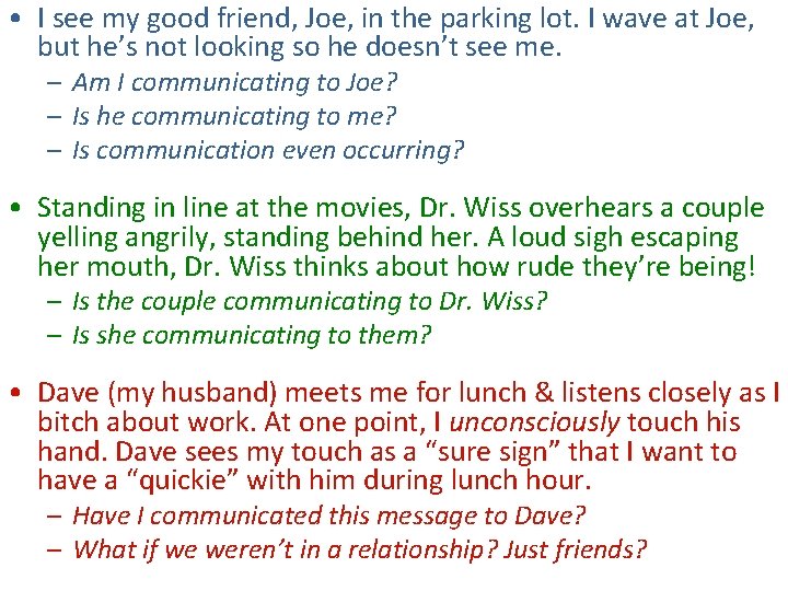  • I see my good friend, Joe, in the parking lot. I wave