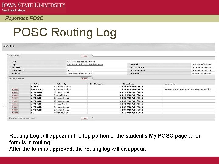 Paperless POSC Routing Log will appear in the top portion of the student’s My