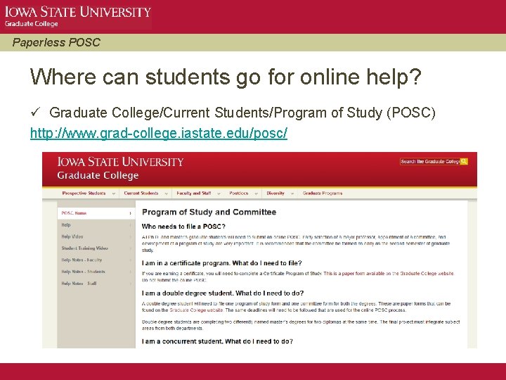 Paperless POSC Where can students go for online help? ü Graduate College/Current Students/Program of