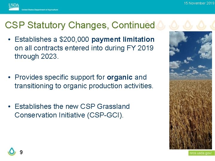 15 November 2019 CSP Statutory Changes, Continued • Establishes a $200, 000 payment limitation