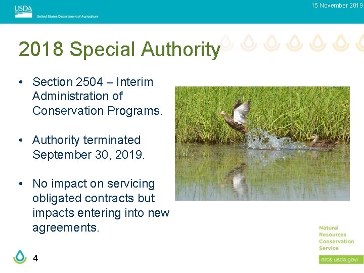 15 November 2019 2018 Special Authority • Section 2504 – Interim Administration of Conservation