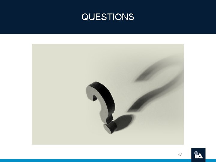 QUESTIONS 43 