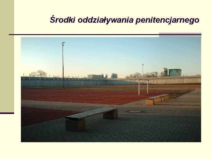 Środki oddziaływania penitencjarnego 