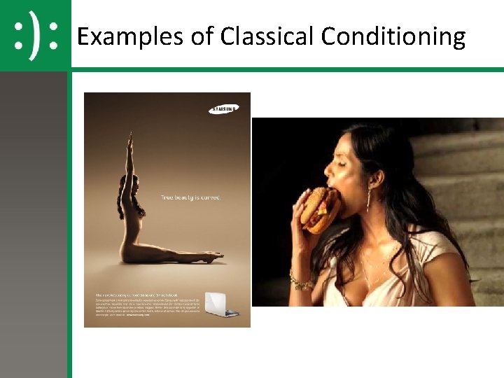 Examples of Classical Conditioning 