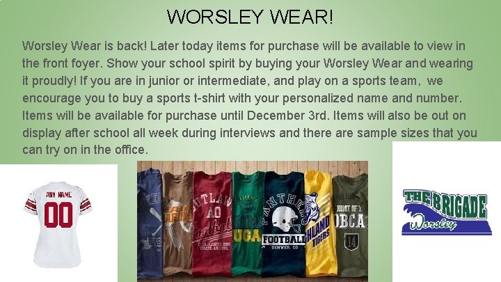 WORSLEY WEAR! Worsley Wear is back! Later today items for purchase will be available