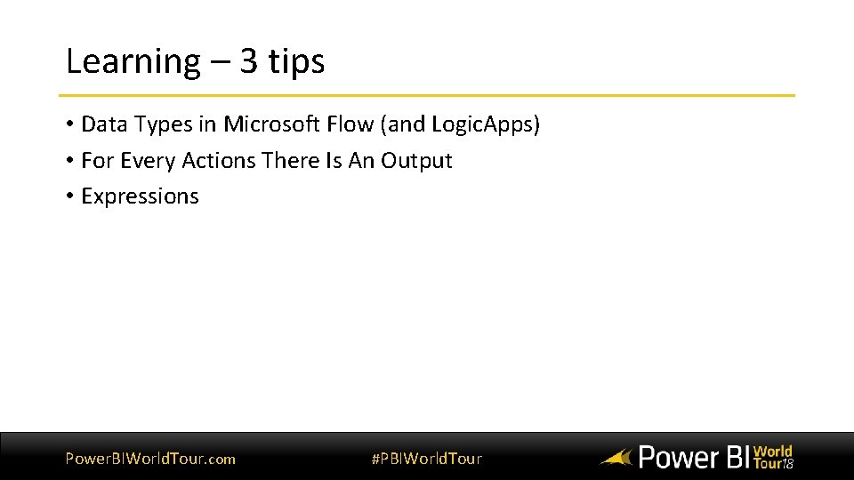 Learning – 3 tips • Data Types in Microsoft Flow (and Logic. Apps) • Learning – 3 tips • Data Types in Microsoft Flow (and Logic. Apps) •