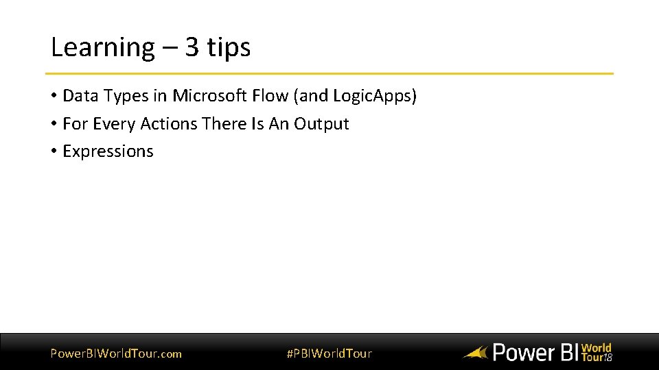 Learning – 3 tips • Data Types in Microsoft Flow (and Logic. Apps) •