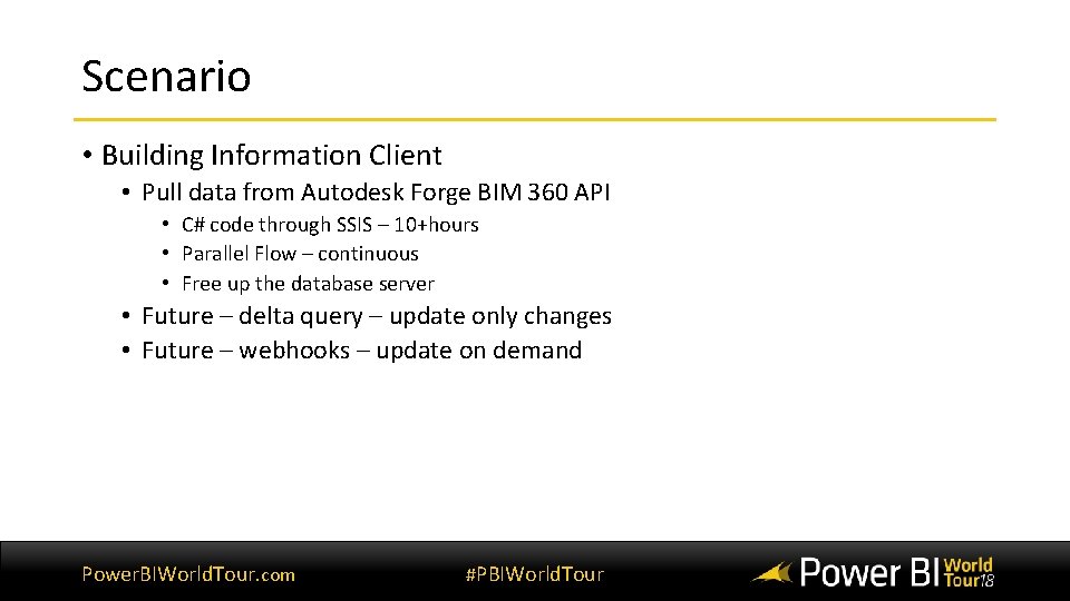 Scenario • Building Information Client • Pull data from Autodesk Forge BIM 360 API Scenario • Building Information Client • Pull data from Autodesk Forge BIM 360 API