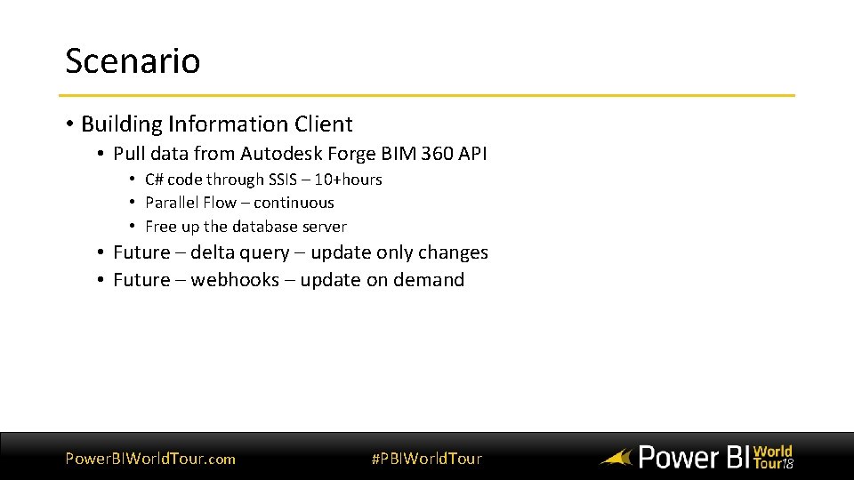 Scenario • Building Information Client • Pull data from Autodesk Forge BIM 360 API