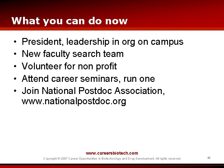 What you can do now • • • President, leadership in org on campus