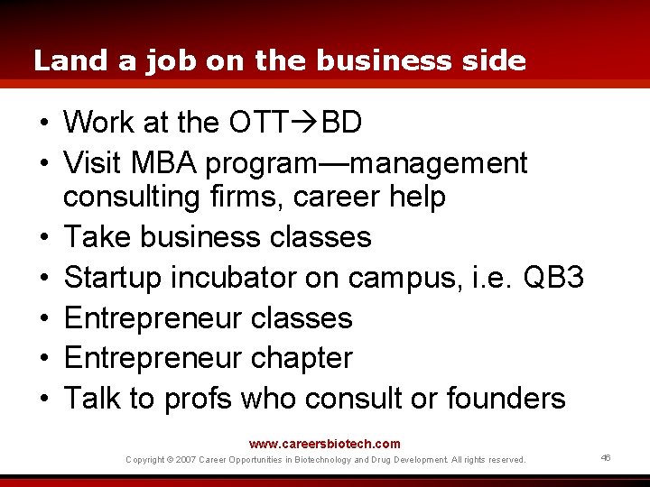 Land a job on the business side • Work at the OTT BD •