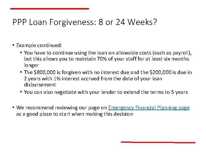PPP Loan Forgiveness: 8 or 24 Weeks? • Example continued: • You have to