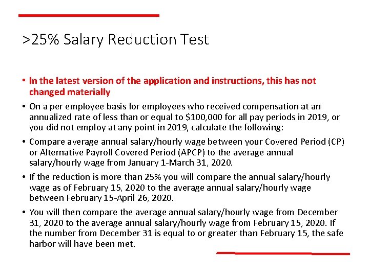 >25% Salary Reduction Test • In the latest version of the application and instructions,