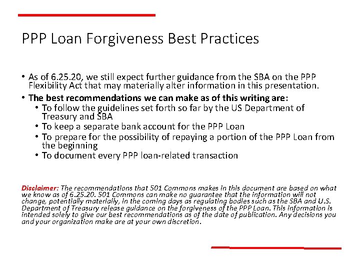 PPP Loan Forgiveness Best Practices • As of 6. 25. 20, we still expect