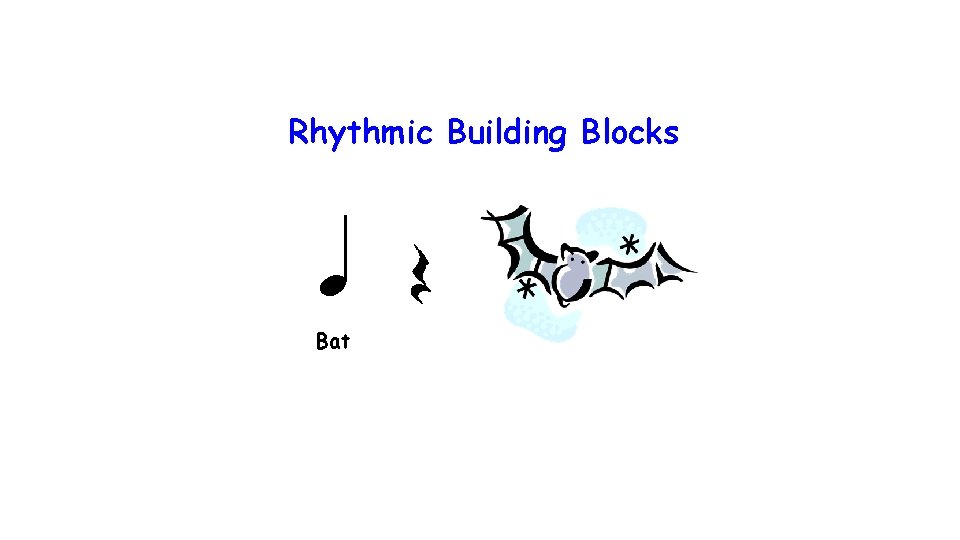 Rhythmic Building Blocks Bat 