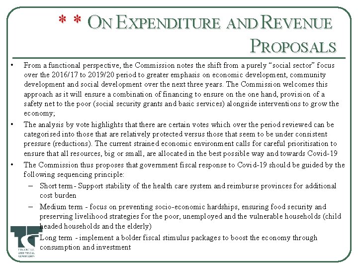 * * ON EXPENDITURE AND REVENUE PROPOSALS • • • From a functional perspective,