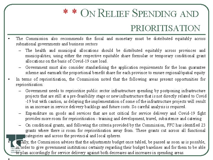 * * O * * N RELIEF SPENDING AND PRIORITISATION • • • The