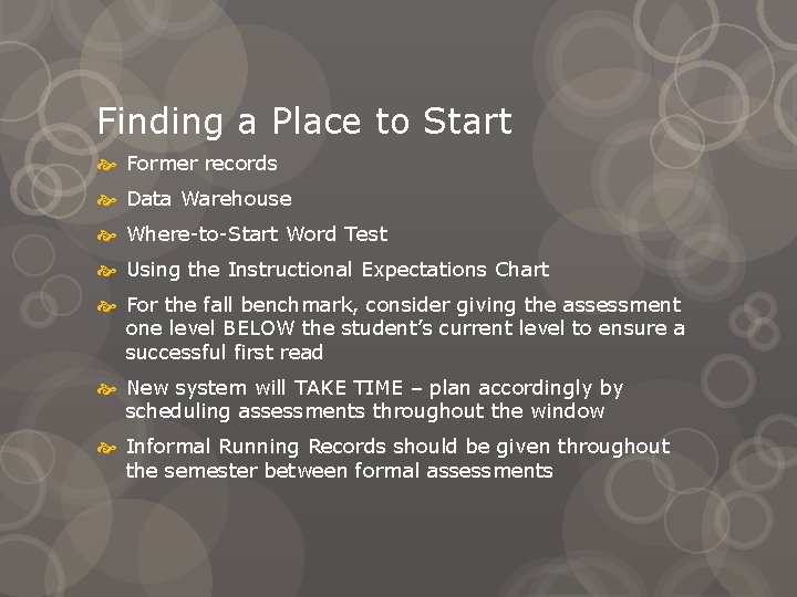 Finding a Place to Start Former records Data Warehouse Where-to-Start Word Test Using the