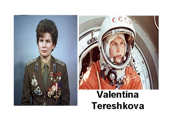 Valentina Tereshkova 