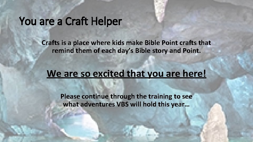 You are a Craft Helper Crafts is a place where kids make Bible Point
