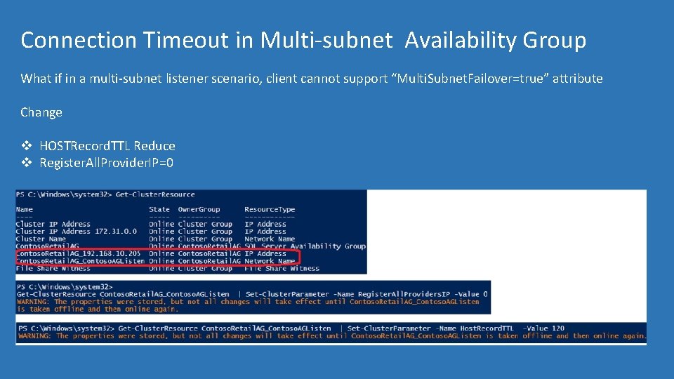 Connection Timeout in Multi-subnet Availability Group What if in a multi-subnet listener scenario, client